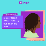 What She Said: I Overdosed After Falling Out With My Boss