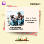 How to Avoid Being Broke on Vacation – Abroad Life  