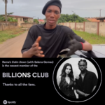 How Rema and Selena Gomez Bagged A Billion Streams