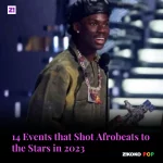 14 Events that Shot Afrobeats to the Stars in 2023