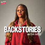 “Backstories With Fatu” Unveils Things We Never Knew About These Techpreneurs
