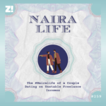 The #Nairalife of a Couple Dating on Unstable Freelance Incomes