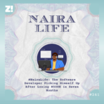 #NairaLife: The Software Developer Picking Himself Up After Losing $500K in Seven Months