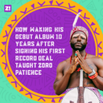 How Making His Debut Album 10 Years After Signing His First Record Deal Taught Zoro Patience