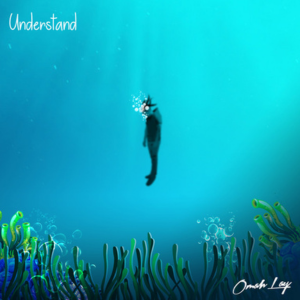 “Understand” by Omah Lay