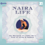 The #NairaLife of a Baker Who’s Tired of Living on Handouts