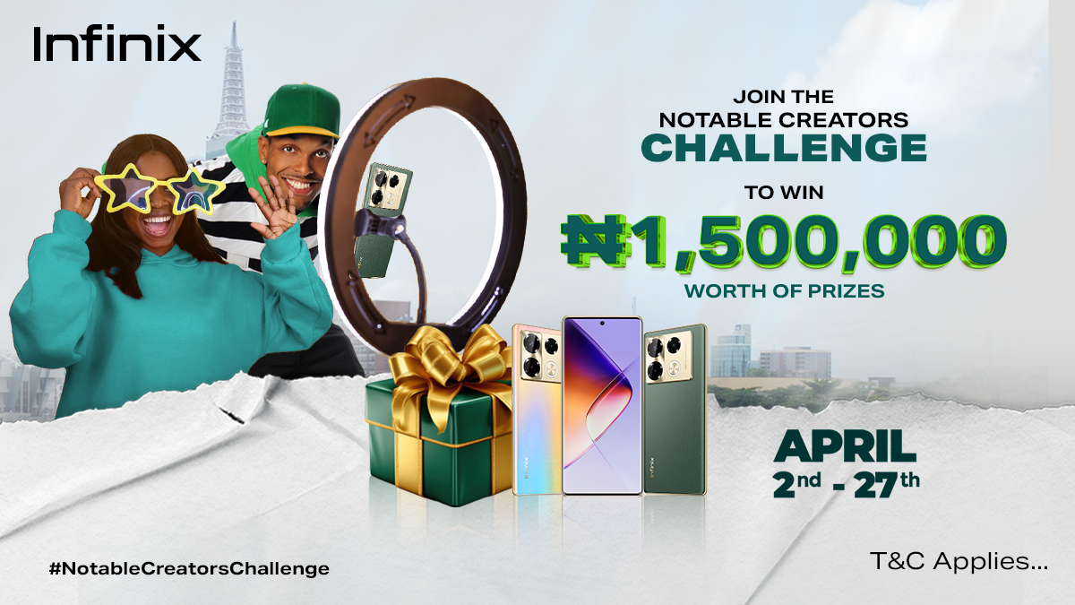 Join Infinix #NotableCreatorsChallenge and Win New Note 40