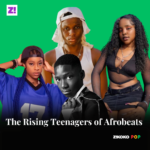 The Rising Teenagers of Afrobeats
