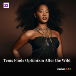 Tems Finds Optimism After the Wild