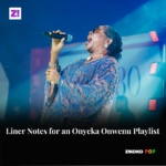 Liner Notes for an Onyeka Onwenu Playlist