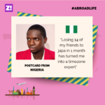 “Losing 14 of My Friends to Japa in 1 month Has Turned Me Into a Timezone Expert” – Abroad Life