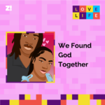 Love Life: We Found God Together