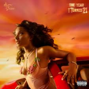 The Year I Turned 21 - Ayra Starr