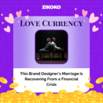 Love Currency: This Brand Designer’s Marriage Is Recovering From a Financial Crisis