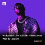 We Ranked All of Wizkid’s Albums from ‘Meh’ to Greatest