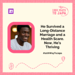 He Survived a Long-Distance Marriage and a Health Scare. Now, He’s Thriving