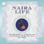 The #NairaLife of a Stylist Who Consistently Spends More Than She Makes