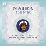 The #NairaLife of a Marine Engineer Who Doesn’t Know How to Spend Money