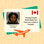 “Having Friends Won’t Make You Feel Less Lonely in Canada” – Abroad Life
