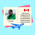 “My Parents Shipped Me Off To Canada at 14. It Left Me With A Mental Disorder and Some Perks” — Abroad Life