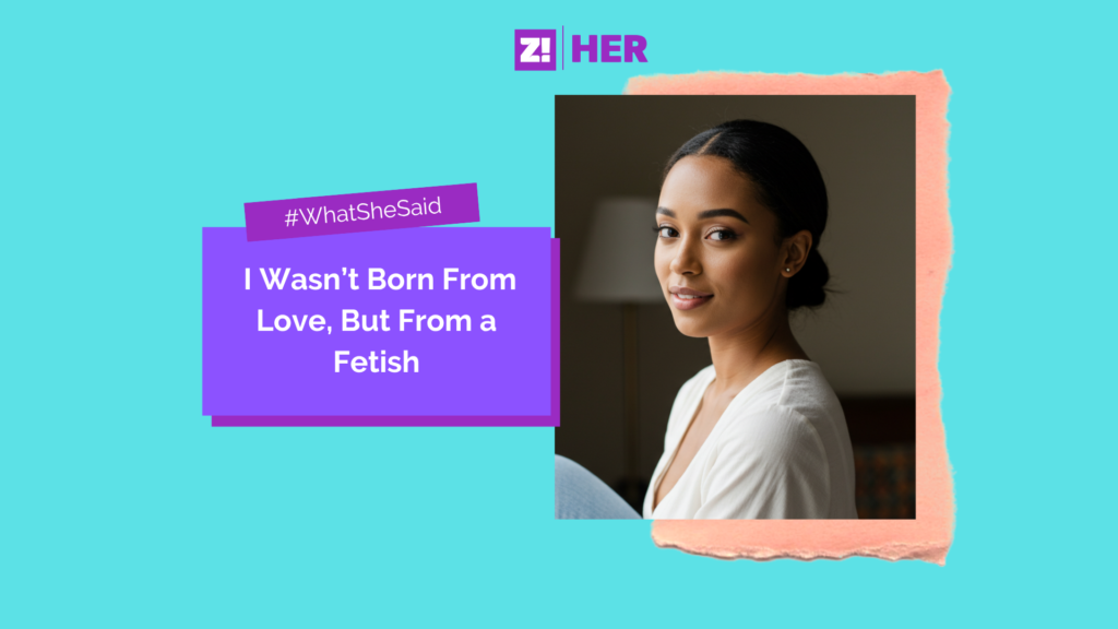 Born out of a fetish