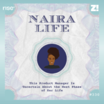 #NairaLife: This Product Manager Is Uncertain About the Next Phase of Her Life