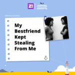 Sunken Ships: My Bestfriend Kept Stealing From Me