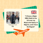 “I Chose a Major MBA Debt in the UK over my ₦750,000 Salary in Nigeria, and I Have No Regrets” – Abroad Life