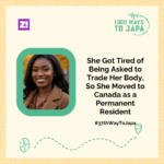 She Got Tired of Being Asked to Trade Her Body, So She Moved to Canada as a Permanent Resident – 1000 Ways to Japa