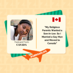 “My Religious Parents Wanted a Son-in-law. So I Married a Gay Man and Moved to Canada” — Abroad Life