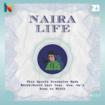 #NairaLife: This Sports Presenter Made ₦600k/Month Last Year. Now, He’s Down to ₦250k
