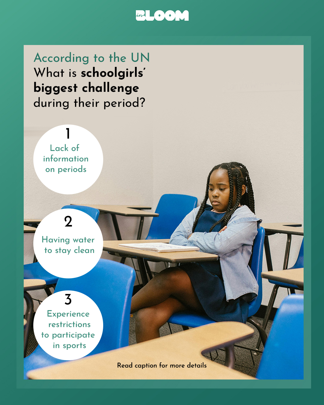 According to the UN, what is schoolgirls’ biggest challenge during their period?
