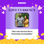Love Currency: “She’s the One but We’re Financially Incompatible”