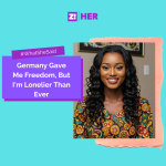 What She Said: Germany Gave Me Freedom, But I’m Lonelier Than Ever