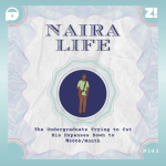 #NairaLife: The Undergraduate Trying to Cut His Expenses Down to ₦500k/Month