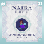 The #NairaLife of a Personal Brand Strategist Who’s Pursuing a $20k Portfolio in Two Years