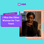 What She Said: I Was the Other Woman for Two Years