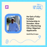 He Got a Fully-Funded Scholarship in Sweden. Now He’s Mentoring Other Nigerian Applicants – 1000 Ways to Japa