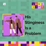 Love Life: His Stinginess Is a Problem