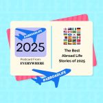 Best Abroad Life Stories of 2025