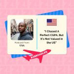 “I Chased A Perfect CGPA, But It’s Not Valued in the US” — Abroad Life