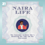 The #NairaLife of an Insurance Marketer Balancing Two Jobs and Two Businesses