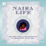 #NairaLife: She Went From Losing Everything to Making ₦75m in One Year