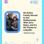 His Entire Family Moved to the Netherlands With Zero Naira, and It’s All Thanks to LinkedIn— 1000 Ways To Japa