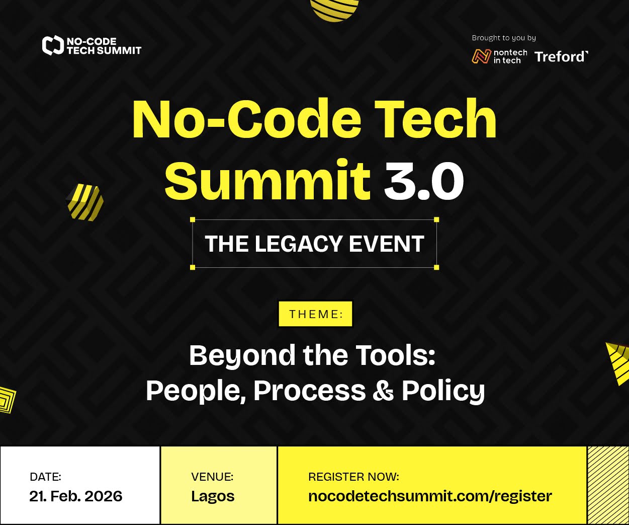 No Code Tech Summit 3.0, The Legacy Event, is scheduled for February 21, 2026 in Lagos.