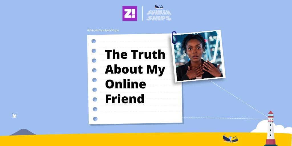 Sunken Ships: The Truth About My Online Friend