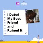 Sunken Ships: I Dated My Best Friend and Ruined It