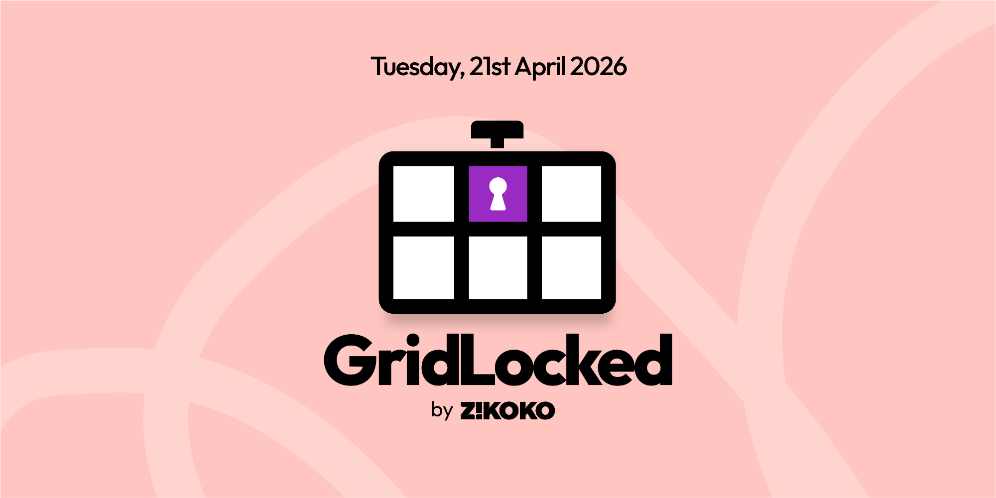 GridLocked 21 April 2026