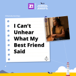 Sunken Ships: I Can’t Unhear What My Best Friend Said