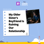 Sunken Ships: I Hate My Older Sister’s Boyfriend Is Ruining Our Relationship